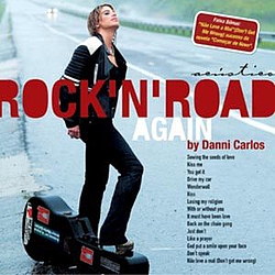 Danni Carlos - Rock&#039;N&#039;Road Again album
