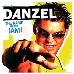 Danzel - The Name Of The Jam альбом