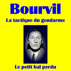 Bourvil - La tactique du gendarme альбом