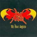 Dark Angel - We Have Arrived album
