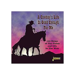 Hank Snow - A Cowboy&#039;s Life Is Good Enough For Me альбом