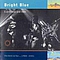 Bright blue - Every now and then - the best so far ... 1984-2001 album