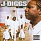 J-Diggs - The Goodâ¦ album