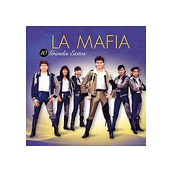 La Mafia - 10 Grandes Exitos album