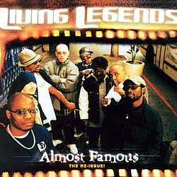 Living Legends - Almost Famous: The Re-Issue! album