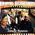 Living Legends - Almost Famous: The Re-Issue! альбом
