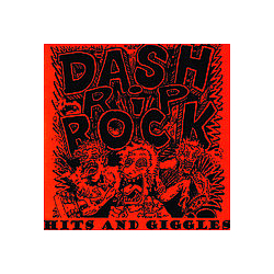 Dash Rip Rock - Hits And Giggles album