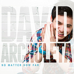 David Archuleta - No Matter How Far album