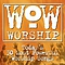 Dave Brooks - WoW Worship: Orange (disc 1) альбом