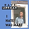 Dave Lippman - I Hate Wal-Mart album
