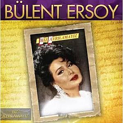 Bülent Ersoy - Biz Ayrilamayiz альбом