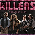 The Killers - Greatest Hits альбом