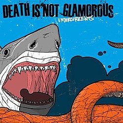 Death Is Not Glamorous - Undercurrents album