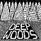 Deep Woods - Betray album