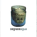 Degrade - Agua album