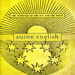 Aaron English - The Marriage Of The Sun And The Moon album