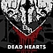 Dead Hearts - No Love, No Hope album