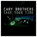 Cary Brothers - Take Your Time album