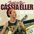 Cassia Eller - Cassia Eller Ao Vivo no Rock in Rio album