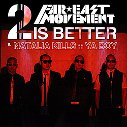 Far East Movement - 2 Is Better album