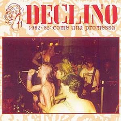 Declino - 1982-85: Come una Promessa album