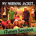 My Morning Jacket - iTunes Session album