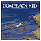 Comeback Kid - Symptoms + Cures альбом