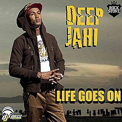 Deep Jahi - Life Goes On album