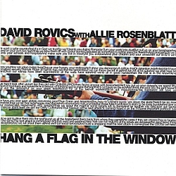 David Rovics - Hang A Flag In The Window альбом