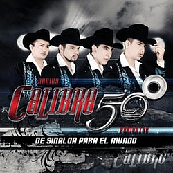 Calibre 50 - De Sinaloa Para El Mundo album