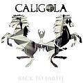 Caligola - Back to Earth альбом