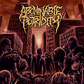 Abominable Putridity - In The End Of Human Existence album