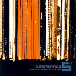 Deepspace 5 - The Night We Called It Day альбом
