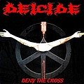 Deicide - Deny The Cross альбом