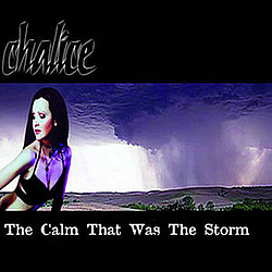 Chalice - The Calm That Was the Storm album