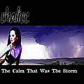 Chalice - The Calm That Was the Storm альбом