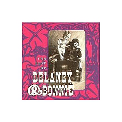 Delaney &amp; Bonnie - The Best of Delaney &amp; Bonnie альбом