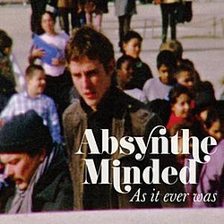 Absynthe Minded - As It Ever Was альбом