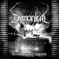 Demonical - Bloodspell Divine: Promo 2006 альбом