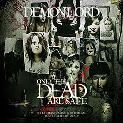 Demonlord - Only the Dead are Safe album