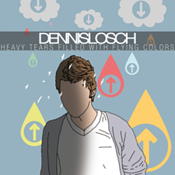 Dennis Losch - Heavy Tears Filled With Flying Colors альбом