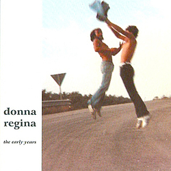 Donna Regina - The Early Years альбом
