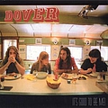 Dover - It&#039;s Good To Be Me! album