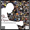 9th Wonder - 9th&#039;s Opus: It&#039;s A Wonderful World Music Group Volume 1 альбом