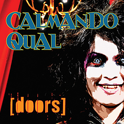 Calmando Qual - Doors альбом