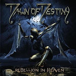 Dawn Of Destiny - Rebellion In Heaven album