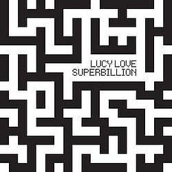 Lucy Love - Superbillion album