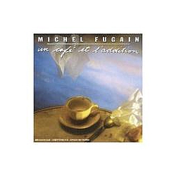Michel Fugain - Un CafÃ© et L&#039;addition album