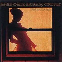 Peter Brown - Do You Wanna Get Funky With Me album