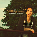 Sam Tsui - Don&#039;t Want An Ending альбом